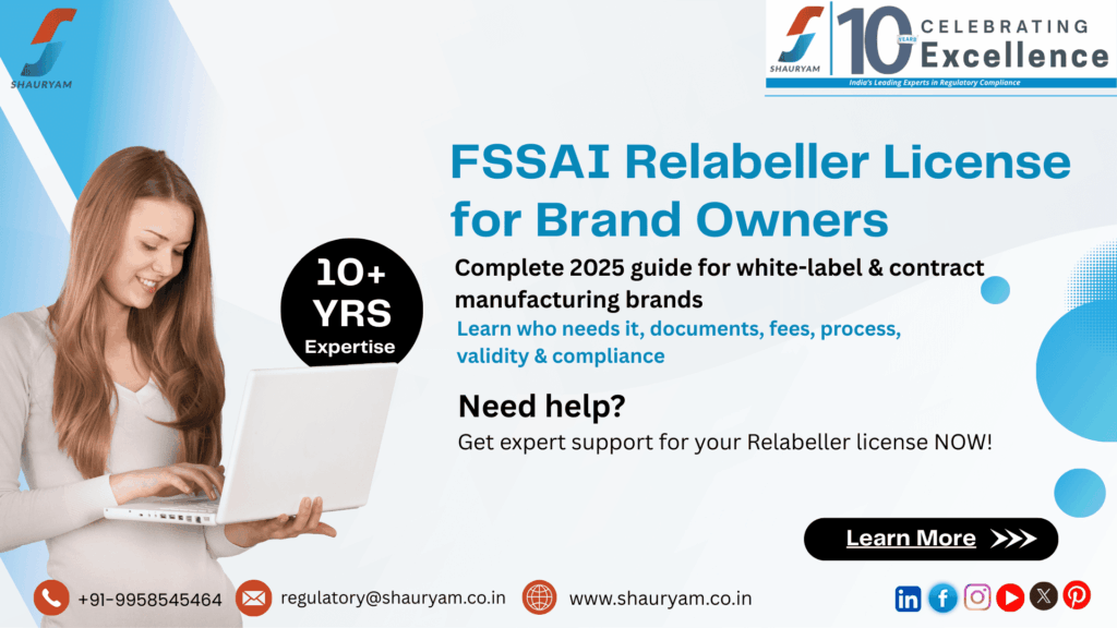 FSSAI Relabeller License for Brand Owners | Guide by Shauryam Solutions