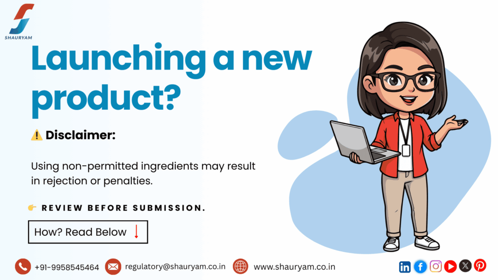 Review food formulation before submission to FSSAI_shauryam